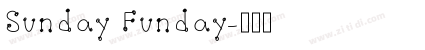 Sunday Funday字体转换